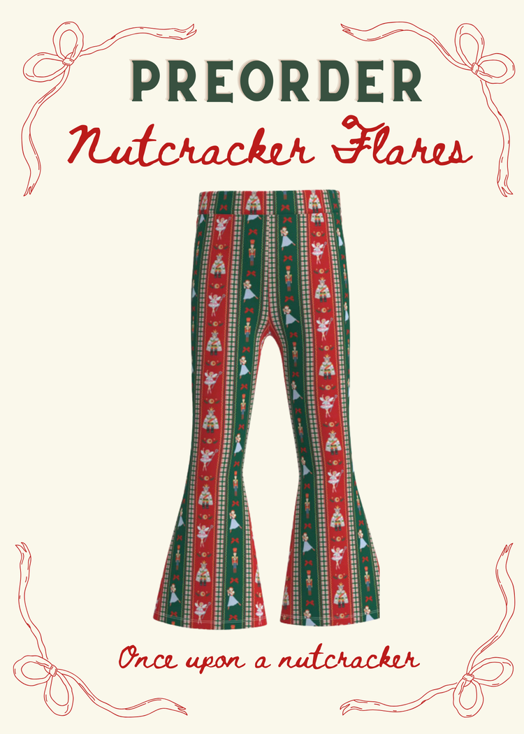 PREORDER Nutcracker Flares